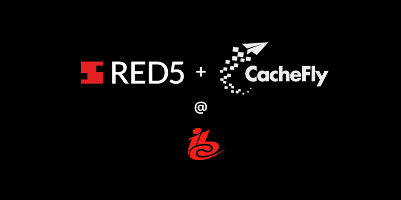 Red5 and CacheFly attending IBC2025